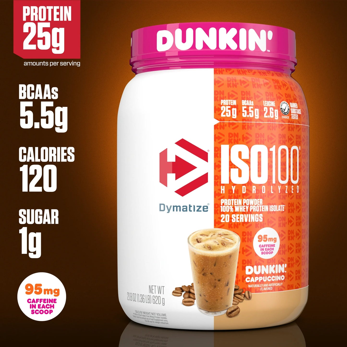 Dymatize ISO100 Hydrolyzed Proteína en Polvo Aislada de Suero, Dunkin' Cappuccino, 25g de Proteína, 20 Porciones